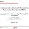 A Bus-Based SoC Architecture for Flexible Module Placement on Reconfigurable FPGAs