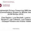 A lightweight privacy preserving SMS-based recommendation system for mobile users
