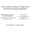 Cross-Instance Tuning of Unsupervised Document Clustering Algorithms
