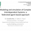 Modeling and Simulation of Complex Interdependent Systems: A Federated Agent-Based Approach