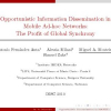 Opportunistic Information Dissemination in Mobile Ad-hoc Networks: The Profit of Global Synchrony