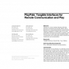 PlayPals: tangible interfaces for remote communication and play