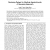Reducing Delays for Medical Appointments: A Queueing Approach