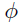 \phi